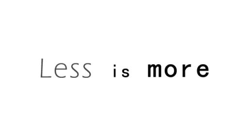Less is more，極簡(jiǎn)主義，和BRUNE